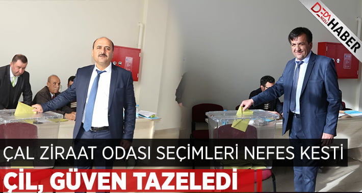 Çal Ziraat Odası’nda Çil Göreve Devam Etti