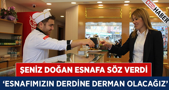 Şeniz Doğan, İlgisizlikten Yakınan Esnafa Söz Verdi