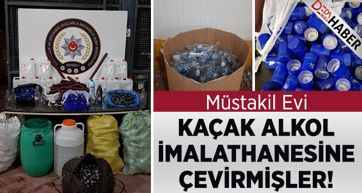 Müstakil Evi Kaçak Alkol İmalathanesine Çevirmişler!