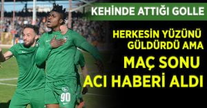 Kehinde Maç Sonunda Acı Haberi Aldı