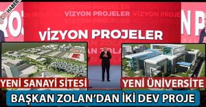 Başkan Zolan’dan Denizli’ye Yeni Sanayi Sitesi ve Yeni Bir Üniversite