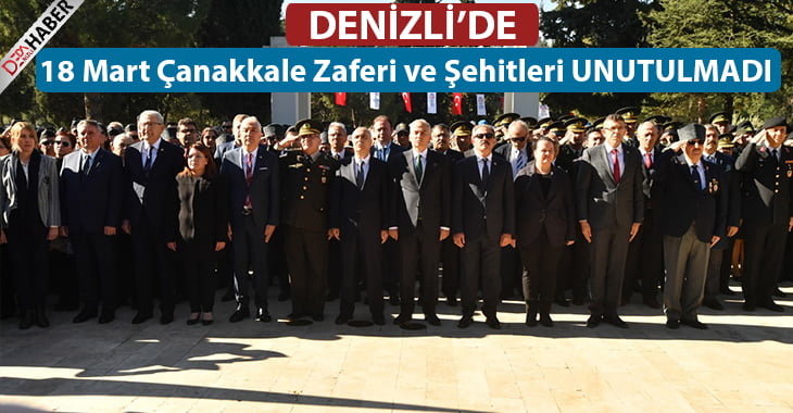 Denizli’de 18 Mart Çanakkale Zaferi ve Şehitleri Anma Günü