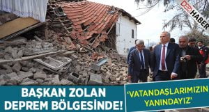 Başkan Osman Zolan, Deprem Bölgesinde