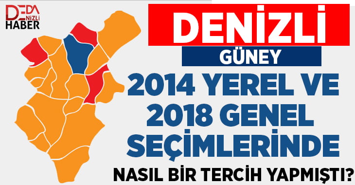 Güney’in 2014 Yerel ve 2018 Genel Seçimlerinde Tercihi Nasıl Olmuştu?