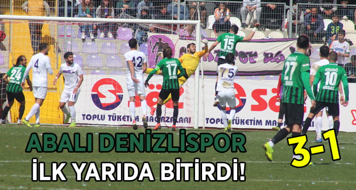 Abalı Denizlispor İlk Yarıda Bitirdi!