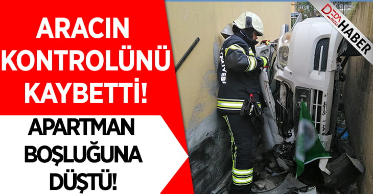 Otomobil Kontrolden Çıktı.. Apartman Boşluğuna Düştü!