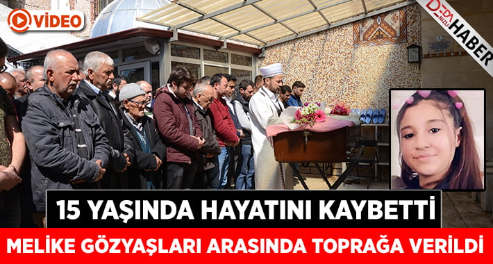 Genç kız gözyaşları arasında toprağa verildi