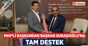 MHP’li Başkandan Subaşıoğlu’na Destek