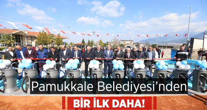 Pamukkale Belediyesi’nden Bir İlk Daha!