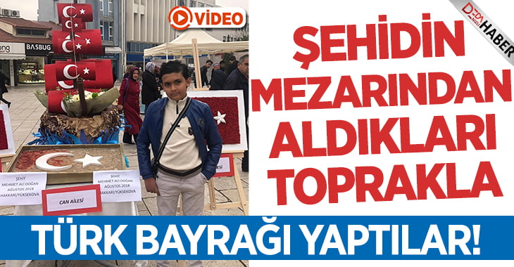 Şehidin Mezarından Aldıkları Toprakla Türk Bayrağı Yaptılar!