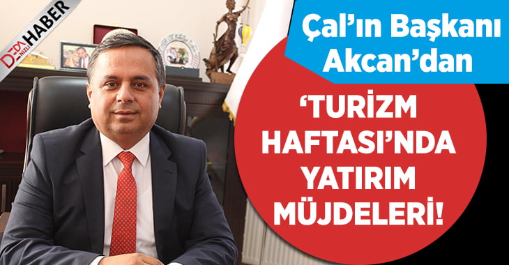 Başkan Akcan’dan Turizm Haftasında Yatırım Müjdeleri!