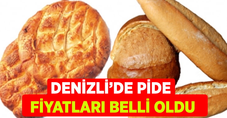 Denizli’de Pide Fiyatları Belli Oldu