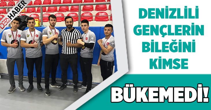 Denizlili Gençlerin Bileğini Kimse Bükemedi