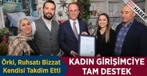 Kadın Girişimciye Başkan Örki’den Tam Destek!