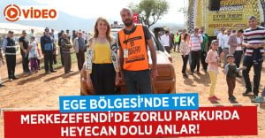 Merkezefendi’de Zorlu Parkurda Heyecan Dolu Anlar!