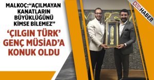 ‘Çılgın Türk’ Genç MÜSİAD’a Konuk Oldu