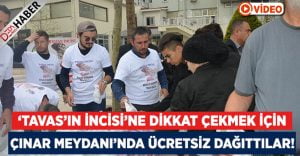 ‘Tavas’ın İncisi’ne Dikkat Çekmek İçin Ücretsiz Dağıttılar!