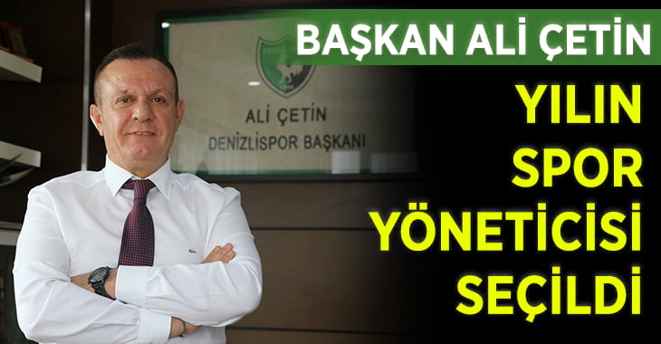 Ali Çetin Yılın Spor Yöneticisi Seçildi