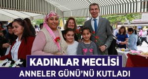 Kadın Meclisi anneler gününü kutladı