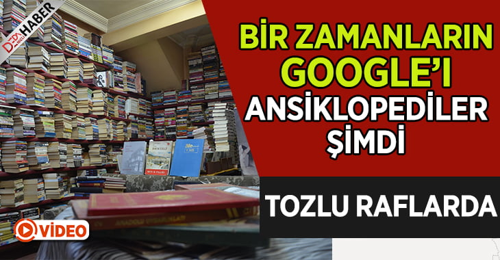 Bir zamanların Google’ı ansiklopediler şimdi tozlu raflarda