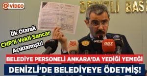 Belediye Personeli Ankara’da Yediği Yemeği Denizli’de Ödetti!