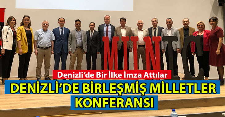 Denizli’de Birleşmiş Milletler Konferansı