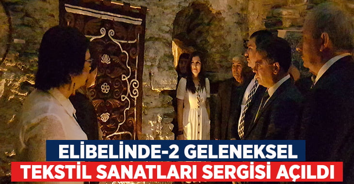 Elibelinde-2 Geleneksel Tekstil Sanatları Sergisi