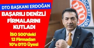 İSO 500’deki 12 Firmadan 10’u DTO Üyesi