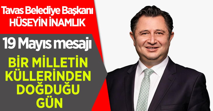 Başkan İnamlık’tan 19 Mayıs Mesajı