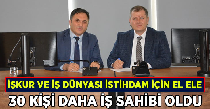 İŞKUR ve İş Dünyası İstihdam için El Ele