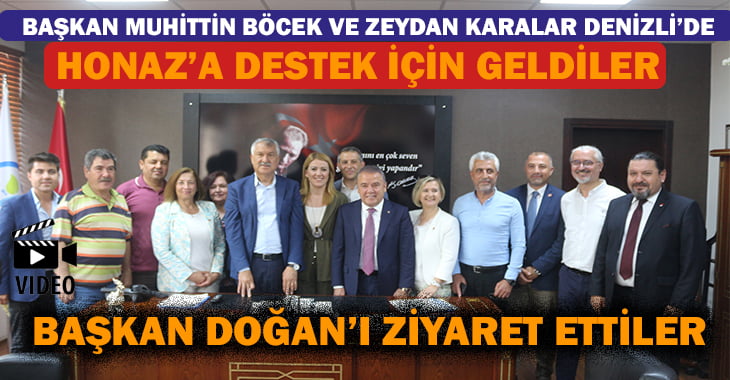 Muhittin Böcek ve Zeydan Karalar Denizli’de.. Başkan Doğan’ı Ziyaret Ettiler