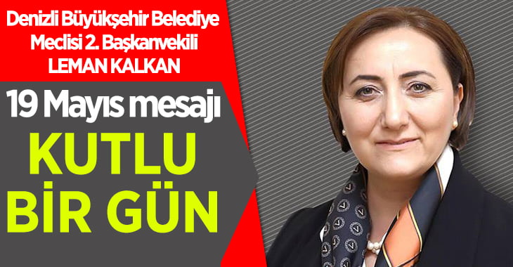 Ebru Leman Kalkan’dan 19 Mayıs Mesajı