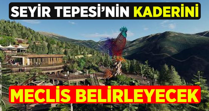 Pamukkale Belediye Meclisi Seyir Tepesi’nin Kaderini belirleyecek