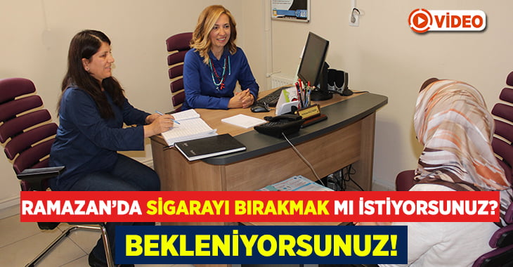 Ramazan’da Sigarayı Bırakmak İsteyenler… Bekleniyorsunuz