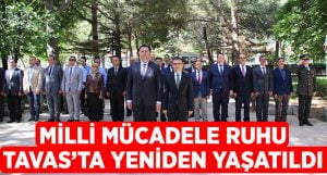 Milli Mücadele Ruhu Tavas’ta Yeniden Yaşatıldı