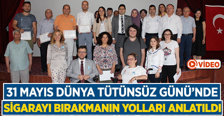 ’31 Mayıs Dünya Tütünsüz Günü’nde Denizli’de Sigarayı Bırakmanın Yolları Anlatıldı