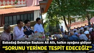 Başkan Atlı, halk günlerinde halkın ayağına gidiyor