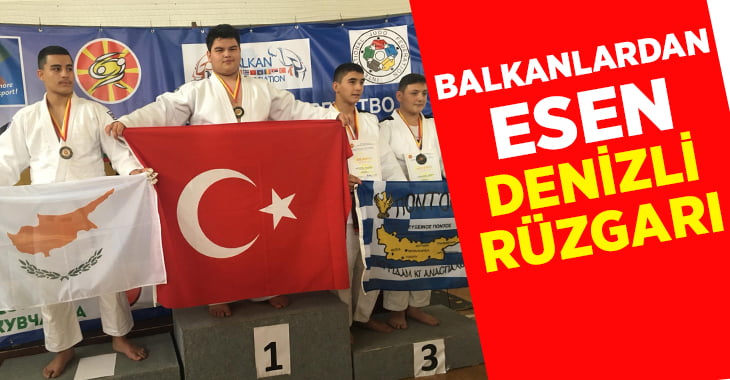 Balkan Şampiyonası’nda Denizli rüzgarı