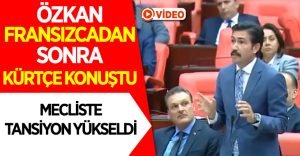 Özkan’dan Fransızcadan sonra Kürtçe konuşma