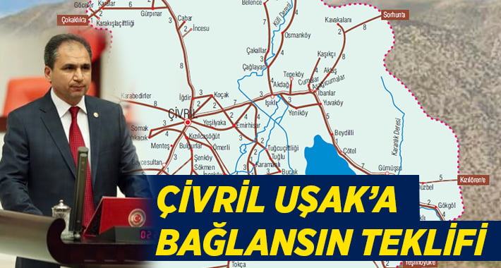 Çivril, Uşak’a bağlansın teklifi