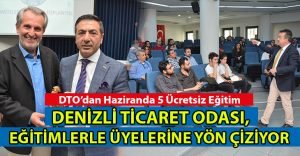 DTO’dan Haziranda 5 Ücretsiz Eğitim