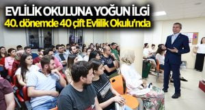 Evlilik Okulu’na yoğun ilgi