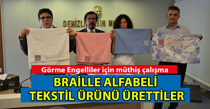 Görme engelliler için karekod ve Braille alfabeli tekstil ürünü ürettiler