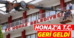 Honaz’a T.C. Geri Geldi