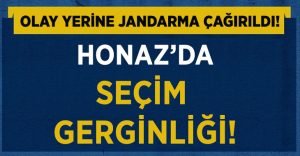 Honaz’da Seçim Gerginliği! Jandarma Çağırıldı!