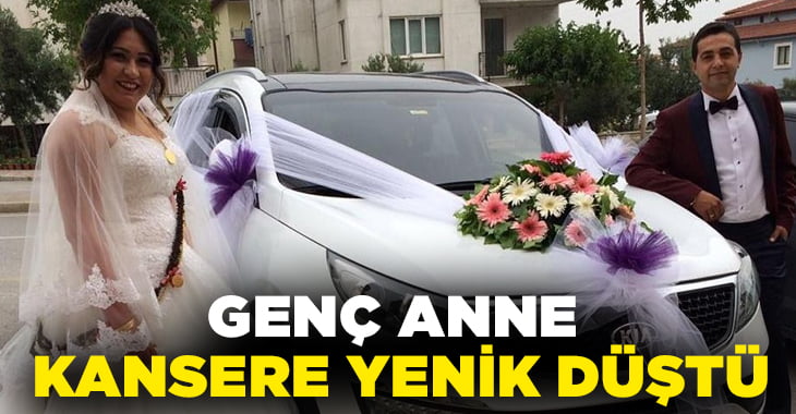 22 yaşındaki anne kansere yenik düştü