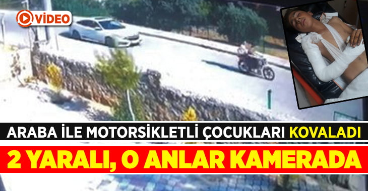 Motosikletli çocukları otomobiliyle kovaladı, 2 Yaralı