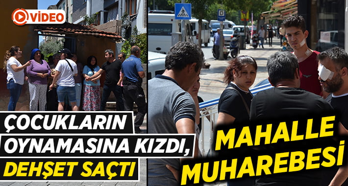 Sokaktaki çocukların oyununa kızan mahalle magandası dehşet saçtı