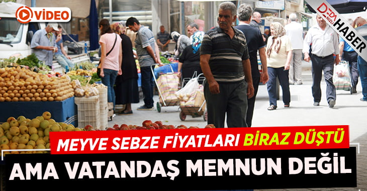 Denizli’de sebze ve meyve fiyatları düşüşe geçti ama…