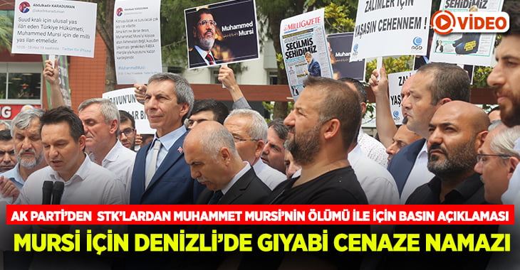 Muhammed Mursi için Gıyabi Cenaze Namazı Kılındı.. AK Parti’den Basın Açıklaması